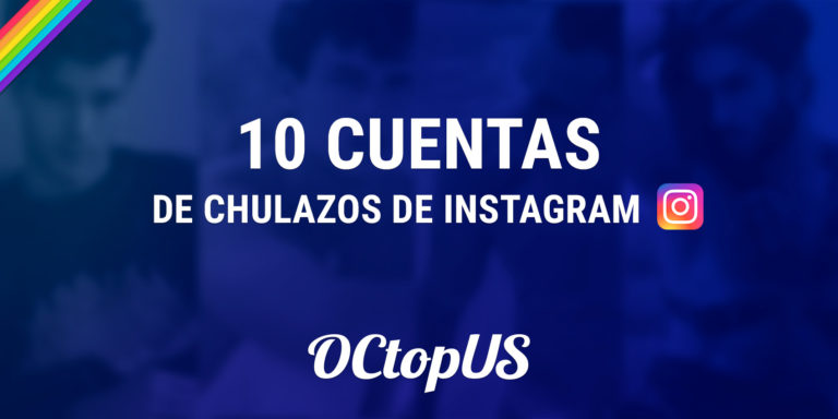10-CUENTAS-DE-CHULAZOS-DE-INSTAGRAM-BLOG-SAUNA-OCTOPUS